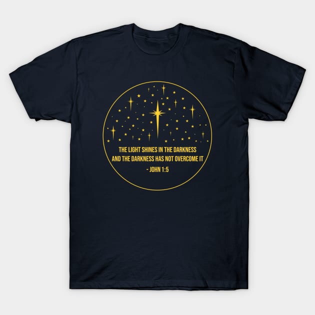 The Light Shines in Darkness — John 1:5 Bible Catholic Christian T-Shirt by Radiant Creative